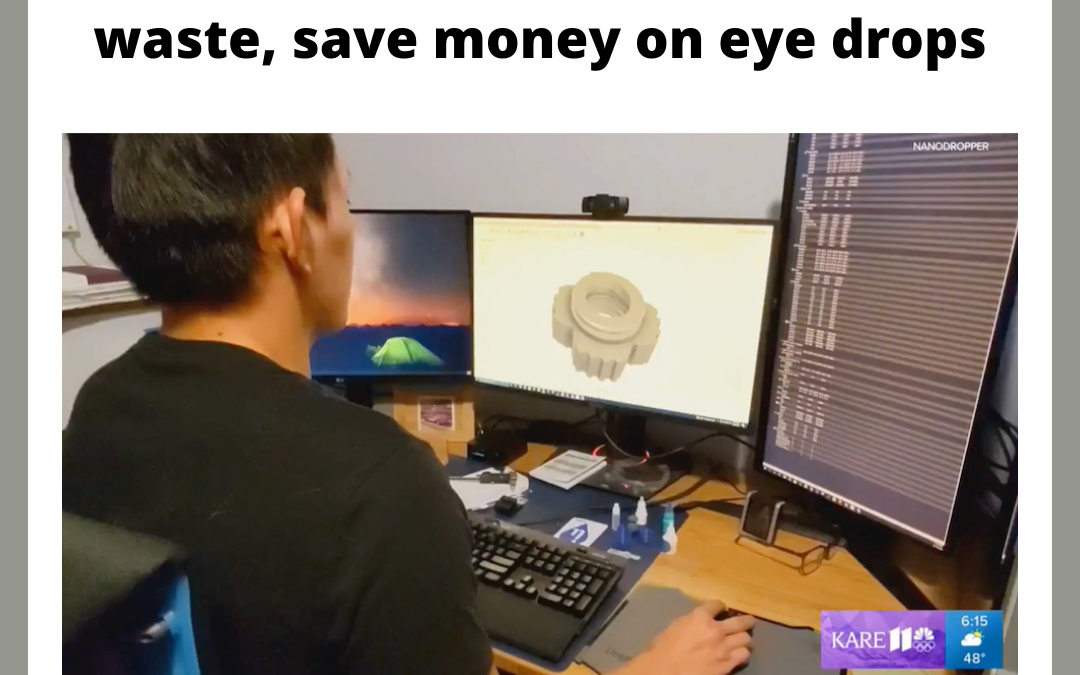 KARE11 – Rochester startup ‘Nanodropper’ helps reduce waste, save money on eye drops