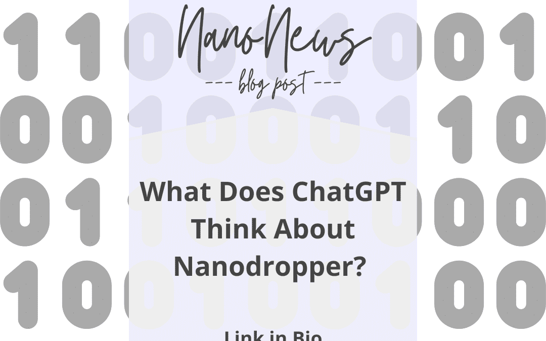 What Does ChatGPT Have To Say About Nanodropper?